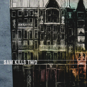 Sam Kills Two Albumcover