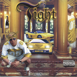 Tight Regardless Albumcover