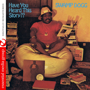 Have You Heard This Story?? (Digitally Remastered) album