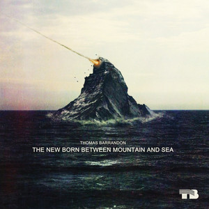 The New Born Between Mountain and Sea cover