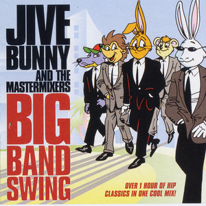 Jive Bunny And The Mastermixers Big Band Swing album