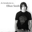 An Introduction to... Elliott Smith cover