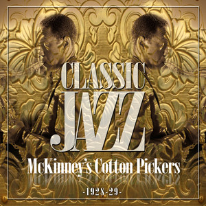 Classic Jazz Gold Collection ( McKinney's Cotto Pickers 1928 - 29 ) cover
