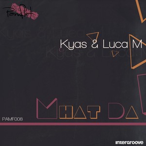 Kyas & Luca M.