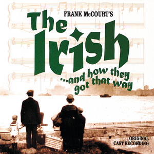 The Irish... And How They Got That Way (Original Cast Recording)