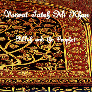 Allah and the Prophet album