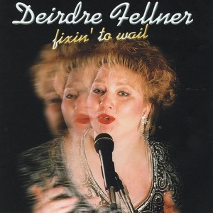 Deirdre Fellner & The Whole of Soul