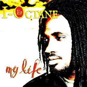 I-Octane EP - My Life cover