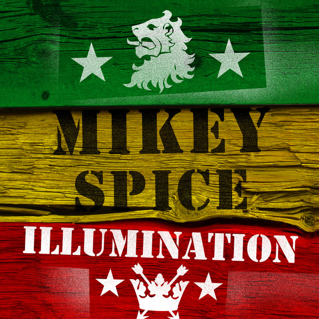 Illumination - Mikey Spice Part 1