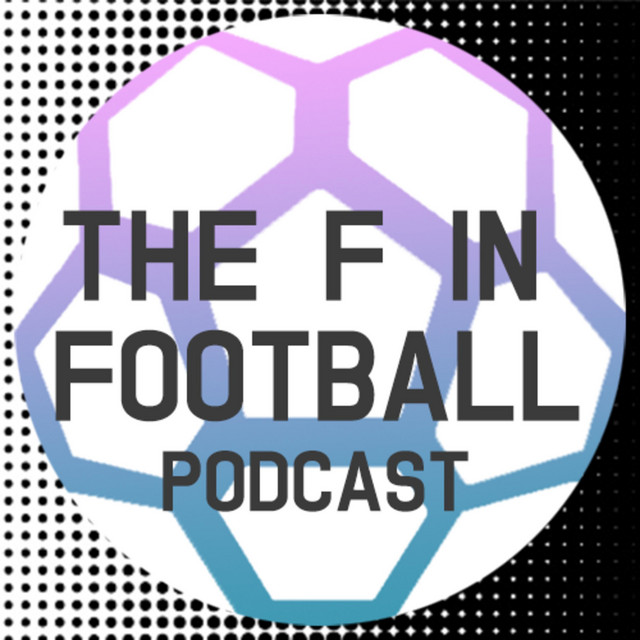 the-f-in-football-podcast-on-spotify