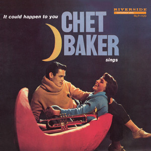 Chet Baker Sings: It Could Happen To You [Original Jazz Classics Remasters] (OJC Remaster) album