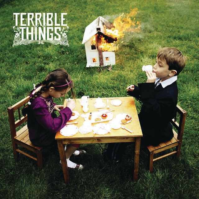 Terrible Things photo