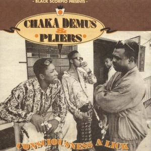 Black Scorpio Presents: Chaka Demus & Pliers - Consciousness a Lick cover