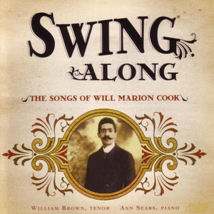 Swing Along - The Songs Of Will Marion Cook Albumcover