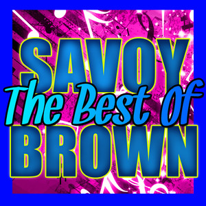 The Best of Savoy Brown (Live) album