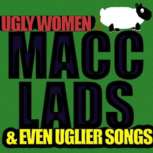 Ugly Women & Even Uglier Songs cover