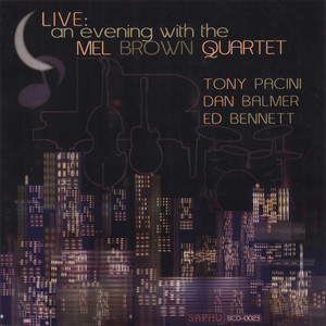 Live: An Evening With The Mel Brown Quartet album
