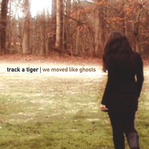 We Moved Like Ghosts cover