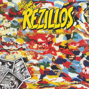 Can't Stand The Rezillos: The (Almost) Complete Rezillos album