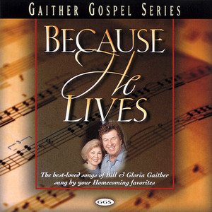 Because He Lives album