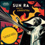 Gilles Peterson Presents Sun Ra And His Arkestra: To Those Of Earth... And Other Worlds (Mixed Tracks) cover
