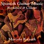Spanish Guitar Music; works by Tárrega, Albéniz, Morreno Tórroba, et al. Albumcover