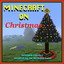 Minecraft On Christmas: Seasonal Classics Inspired by the Hit Video Game Albumcover