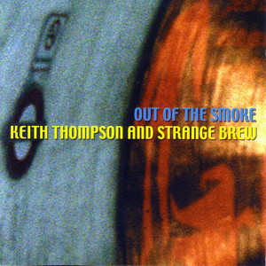 Keith Thompson & Strange Brew