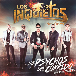Los Psychos del Corrido los Psicópatas album