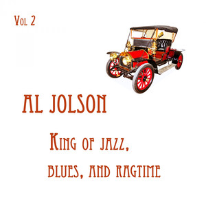 Al Jolson, King of Jazz, Blues and Ragtime Vol. II album