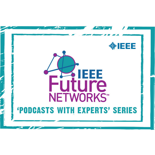 IEEE Future Networks Transmissions | Podcast on Spotify