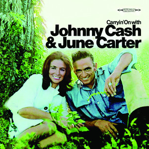 Carryin' On With Johnny Cash & June Carter album