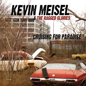 Kevin Meisel and the Ragged Glories