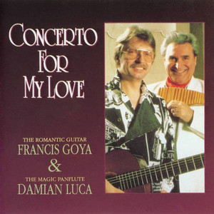 Concerto For My Love - Romantic Guitar & Magic Flute album