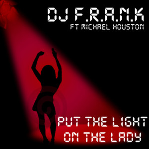 DJ Frank Feat. Michael Houston