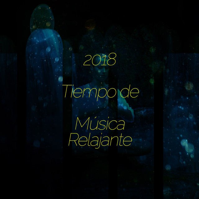 2018 Tiempo de Música Relajante
