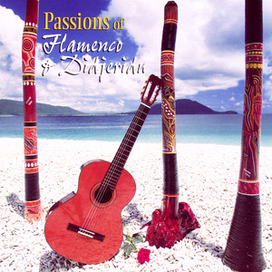 Passions of Flamenco & Didjeridu cover