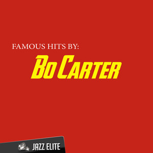 Famous Hits by Bo Carter cover
