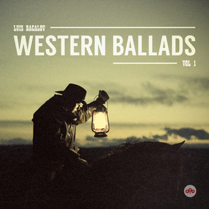 Luis Bacalov Western Ballads, Vol. 1 album