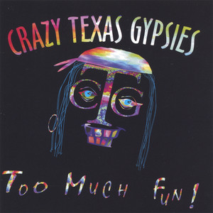 Crazy Texas Gypsies