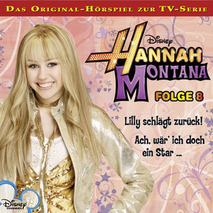 Folge 8: Lilly schlägt zurück! / Ach, wär' ich doch ein Star... Audiobook