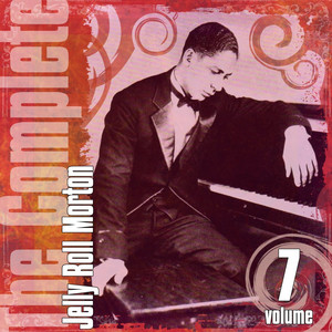 The Complete Jelly Roll Morton, Vol. 7 album