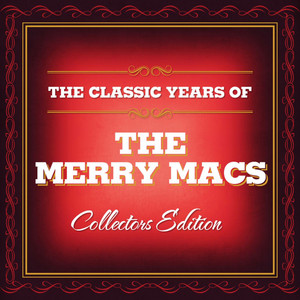 Classic Years Of The Merry Macs cover