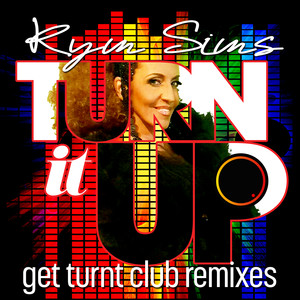 Kym Sims - Turn It Up (Get Turnt Club Remixes) cover