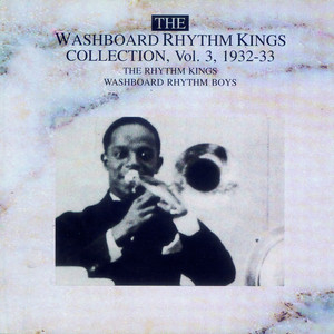 The Washboard Rhythm Kings Vol. 3 - 1932-1933 album