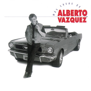 Más Cosas De Alberto Vázquez album