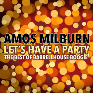 Let's Have a Party (The Best of Barrelhouse Boogie) album