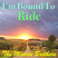 I'm Bound To Ride cover
