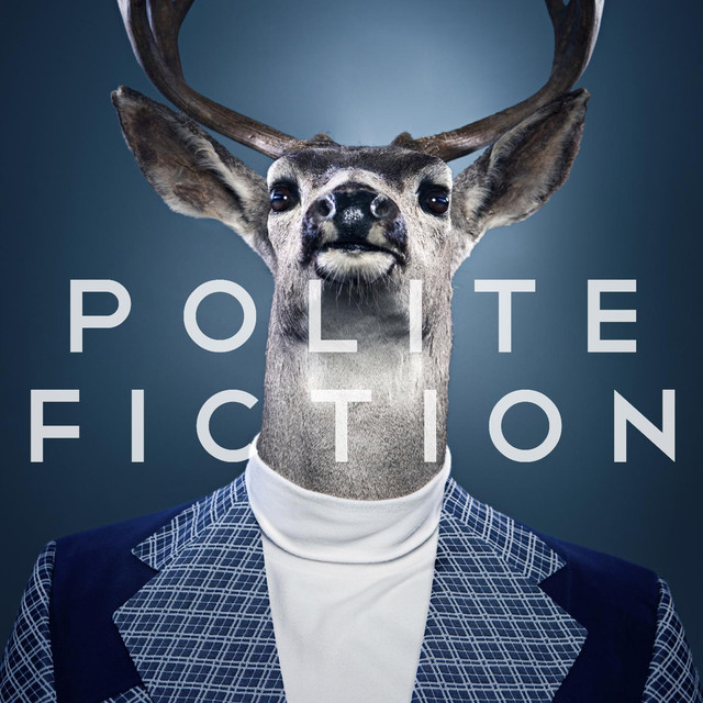 Polite Fiction Photo