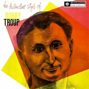 The Distinctive Style of Bobby Troup cover